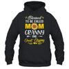 Blessed To Be Called Mom Granny Great Granny Mothers Day Shirt & Tank Top | siriusteestore