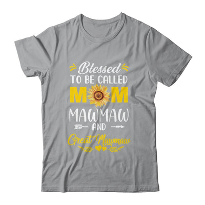 Blessed To Be Called Mom Mawmaw Great Mawmaw Mothers Day Shirt & Tank Top | siriusteestore