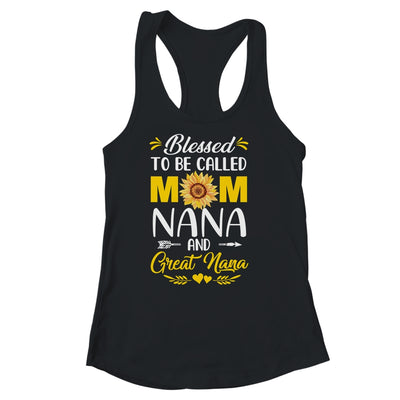 Blessed To Be Called Mom Nana Great Nana Mothers Day Shirt & Tank Top | siriusteestore