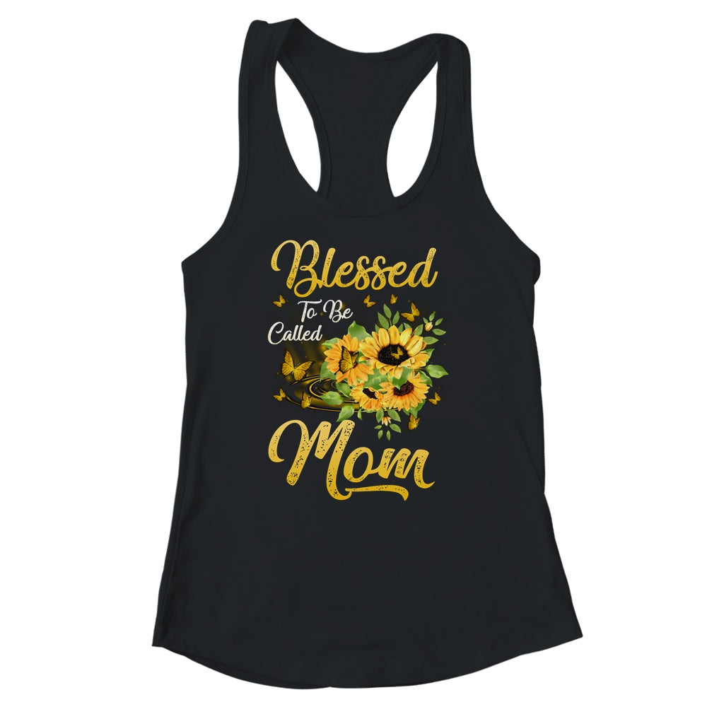 Blessed To Be Called Mom Sunflower Mothers Day Shirt & Tank Top | siriusteestore
