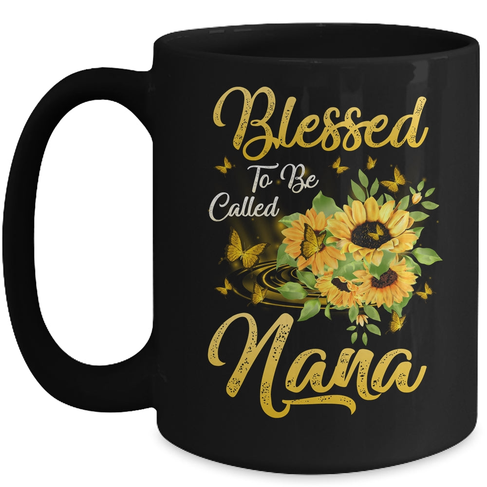 Blessed To Be Called Nana Sunflower Mothers Day Mug | siriusteestore