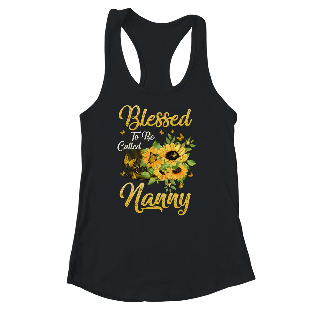 Blessed To Be Called Nanny Sunflower Mothers Day Shirt & Tank Top | siriusteestore