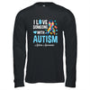 Blue Autism I Love Someone With Autism Awareness Shirt & Hoodie | siriusteestore
