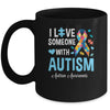 Blue Autism I Love Someone With Autism Awareness Mug | siriusteestore