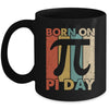 Born On Pi Day 3.14 Funny Happy Birthday Math Teacher Mug | siriusteestore