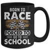 Born To Race Forced To Go To School Funny Auto Racing Mug | siriusteestore