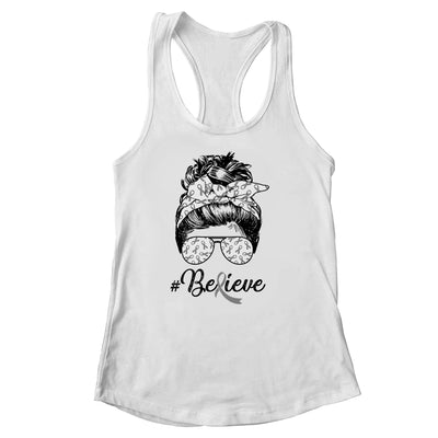 Brain Cancer Awareness Messy Bun Warrior Believe Grey Ribbon Shirt & Tank Top | siriusteestore