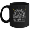 Brain Cancer Awareness Rainbow In May We Wear Gray Mug | siriusteestore