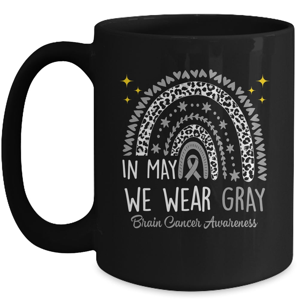 Brain Cancer Awareness Rainbow In May We Wear Gray Mug | siriusteestore