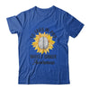 Brain Cancer Tumor Awareness Go Gray In May Sunflower Ribbon Shirt & Tank Top | siriusteestore