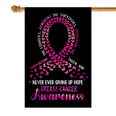 Breast Cancer Awareness Flag Never Ever Giving Up Hope Pink Ribbon Butterfly Farmhouse | siriusteestore