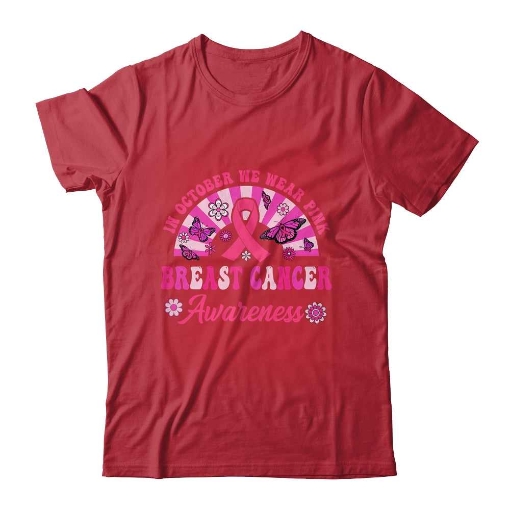Breast Cancer Awareness In October We Wear Pink Groovy Shirt & Hoodie | siriusteestore