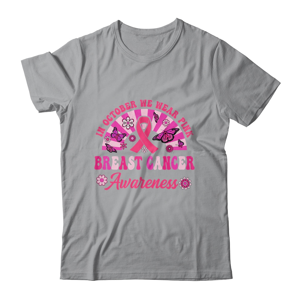 Breast Cancer Awareness In October We Wear Pink Groovy Shirt & Hoodie | siriusteestore