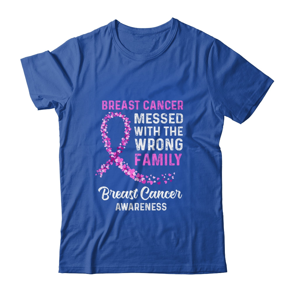 Breast Cancer Awareness Messed With The Wrong Family Support Shirt & Hoodie | siriusteestore