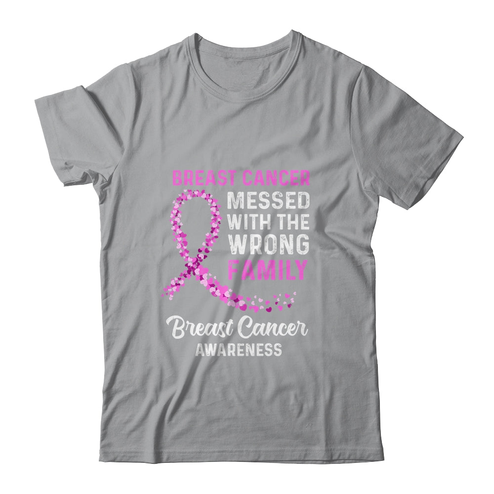 Breast Cancer Awareness Messed With The Wrong Family Support Shirt & Hoodie | siriusteestore