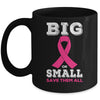 Breast Cancer Big Or Small Save Them All Awareness Mug | siriusteestore