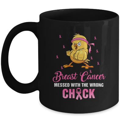 Breast Cancer Messed With The Wrongs Chick Funny Mug | siriusteestore