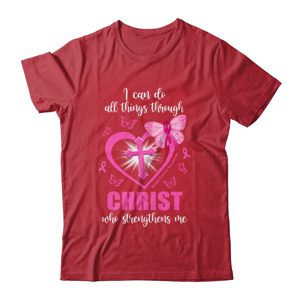 Breast Cancer Pink I Can Do All Things Through Christ Shirt & Hoodie | siriusteestore