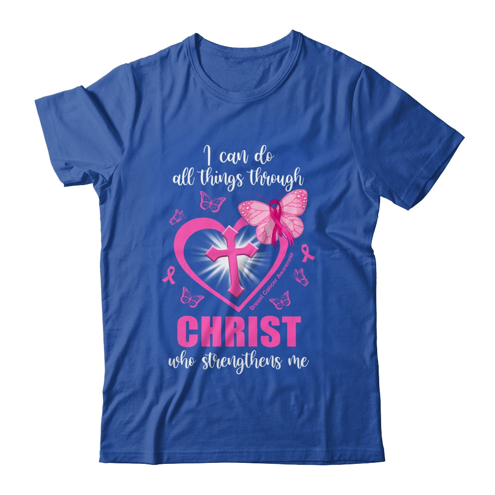 Breast Cancer Pink I Can Do All Things Through Christ Shirt & Hoodie | siriusteestore