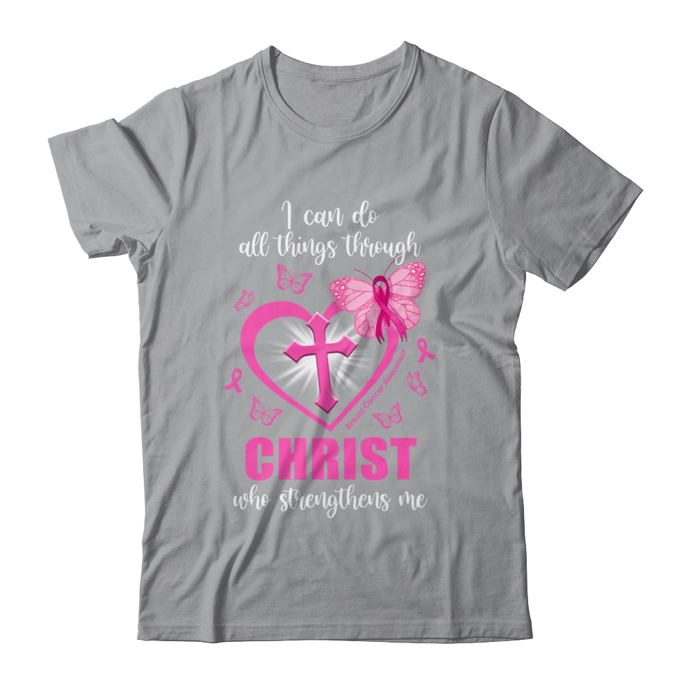 Breast Cancer Pink I Can Do All Things Through Christ Shirt & Hoodie | siriusteestore
