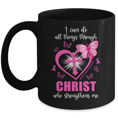 Breast Cancer Pink I Can Do All Things Through Christ Mug | siriusteestore