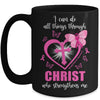 Breast Cancer Pink I Can Do All Things Through Christ Mug | siriusteestore