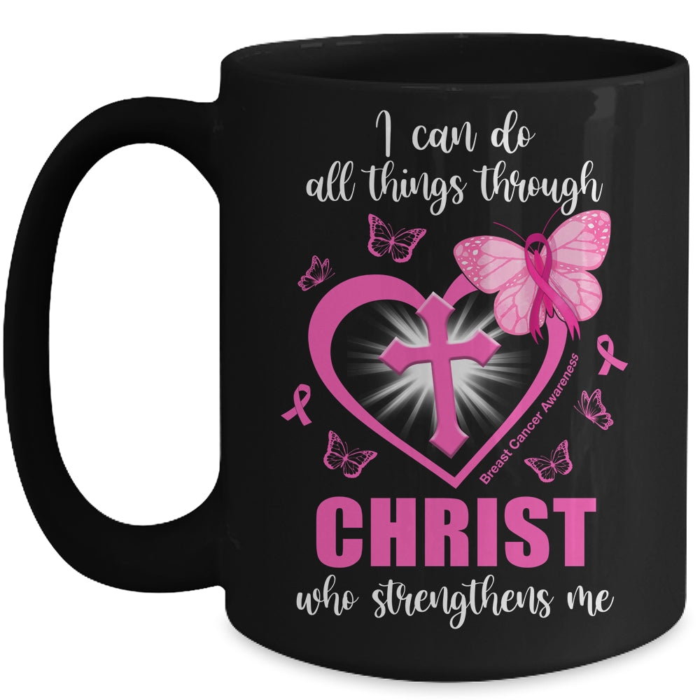Breast Cancer Pink I Can Do All Things Through Christ Mug | siriusteestore