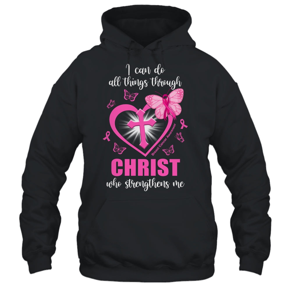 Breast Cancer Pink I Can Do All Things Through Christ Shirt & Hoodie | siriusteestore