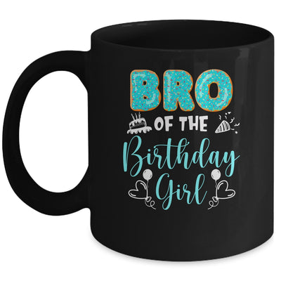 Bro Of The Birthday Girl Family Donut Birthday Mug | siriusteestore