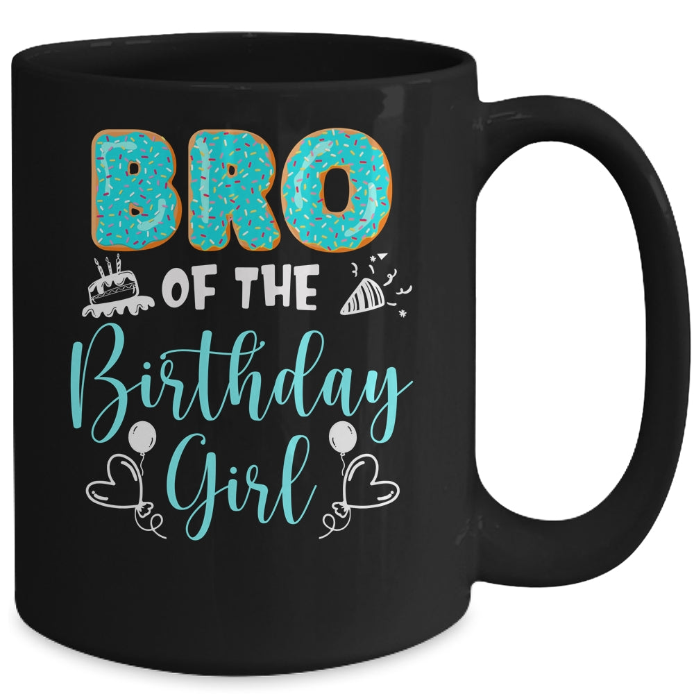 Bro Of The Birthday Girl Family Donut Birthday Mug | siriusteestore