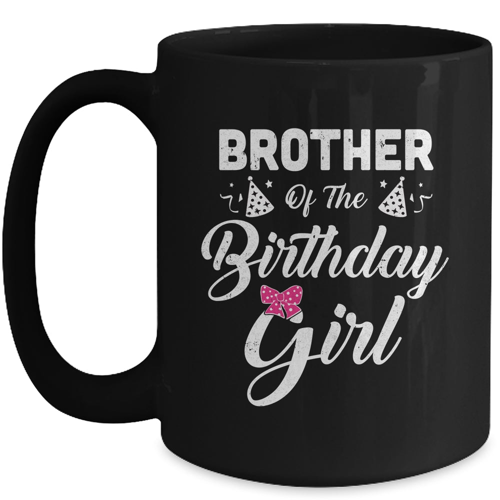 Brother Of The Birthday Girl Sister Matching Family For Brother Mug | siriusteestore