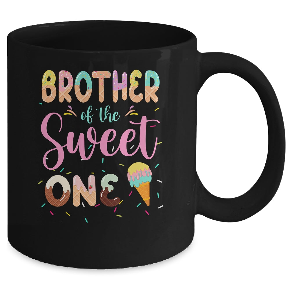 Brother Of The Sweet One Ice Cream 1st First Birthday Family Mug Shirt & Hoodie | siriusteestore