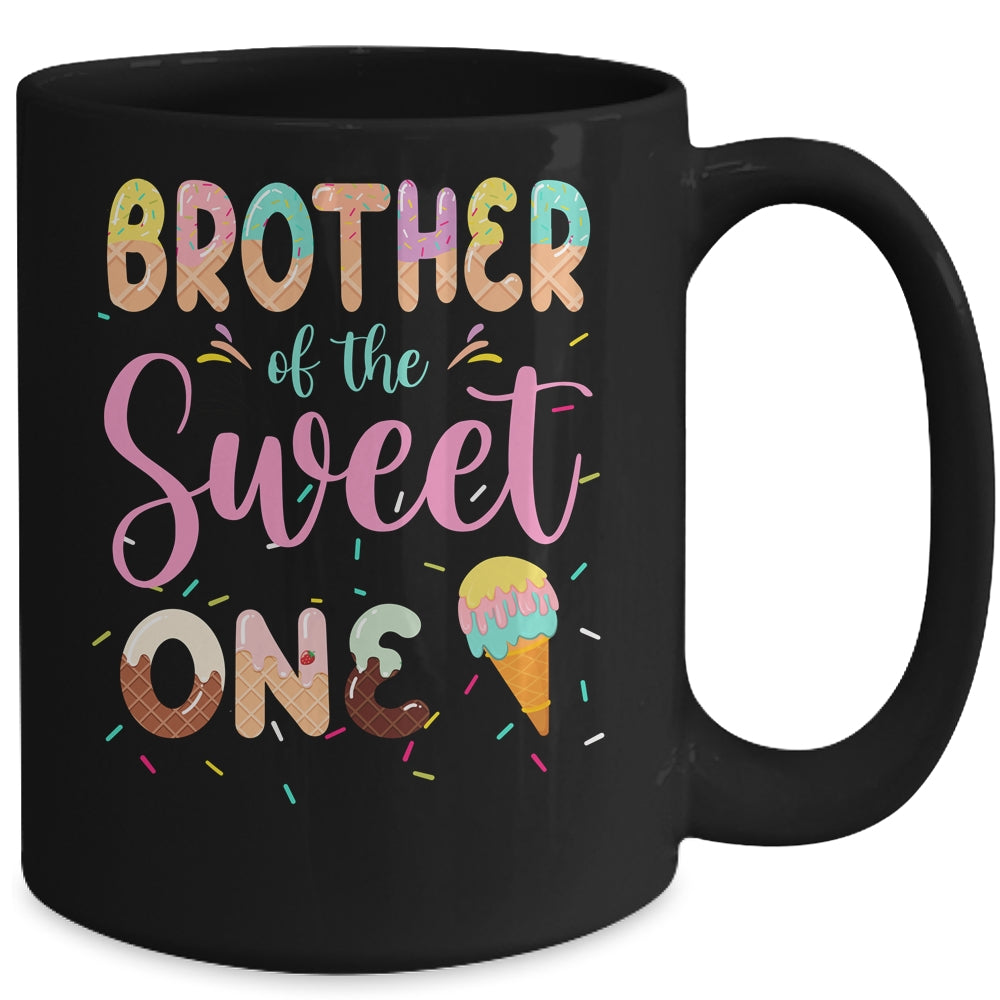 Brother Of The Sweet One Ice Cream 1st First Birthday Family Mug Shirt & Hoodie | siriusteestore
