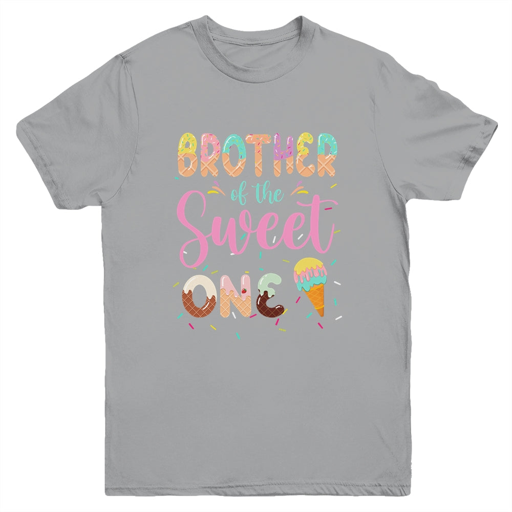 Brother Of The Sweet One Ice Cream 1st First Birthday Family Youth Shirt Shirt & Hoodie | siriusteestore