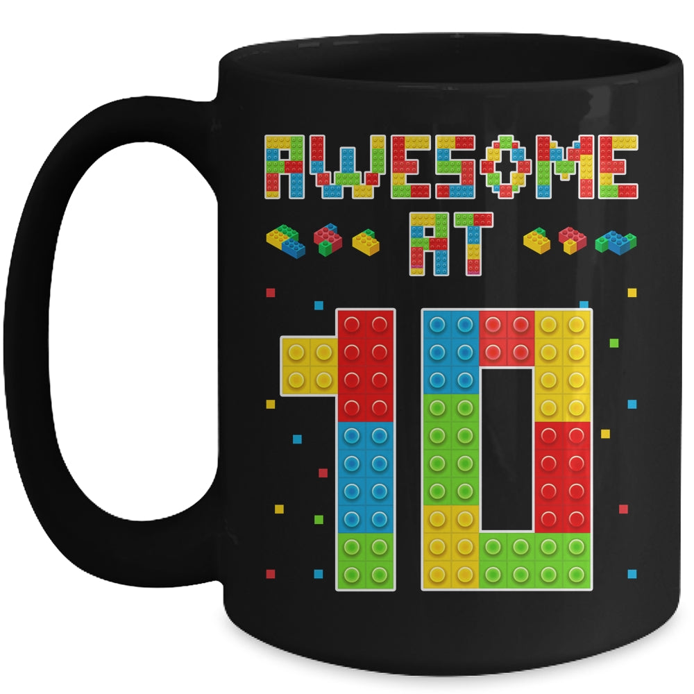 Building Blocks Bricks Awesome at 10 Years Old Birthday Boy Mug | siriusteestore