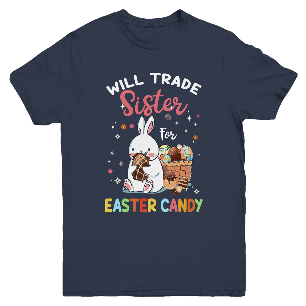 Bunny Eat Chocolate Eggs Will Trade Sister For Easter Candy Youth Shirt | siriusteestore