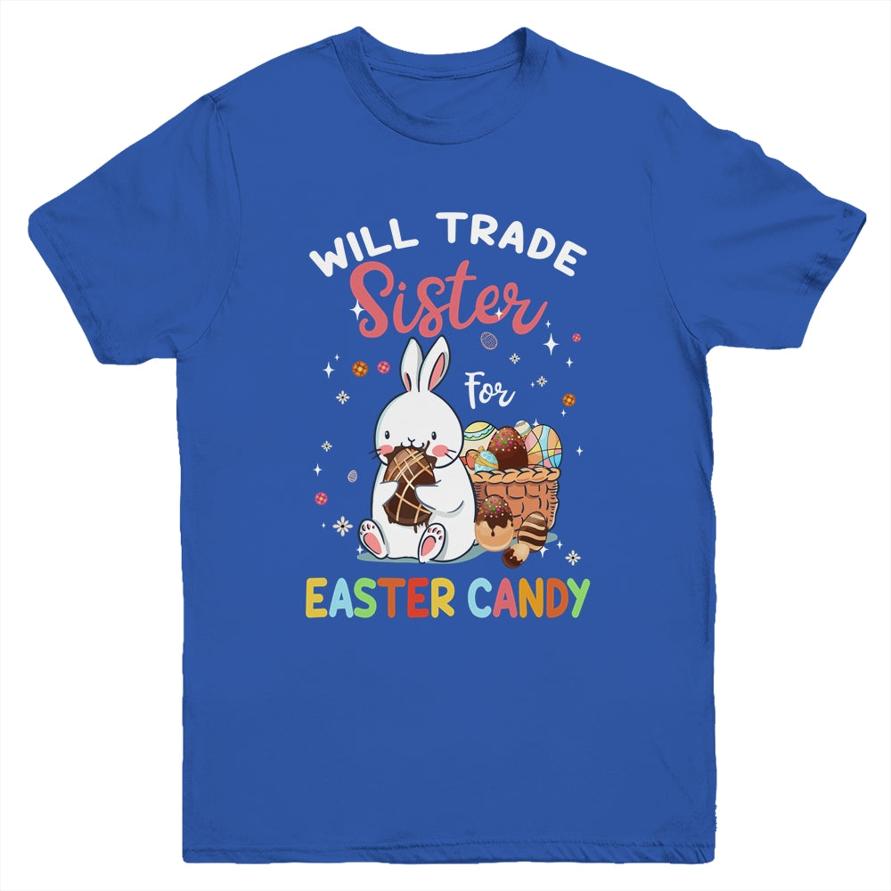 Bunny Eat Chocolate Eggs Will Trade Sister For Easter Candy Youth Shirt | siriusteestore