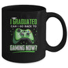 Can I Go Back To Gaming Graduation For Him Her Video Game Mug | siriusteestore