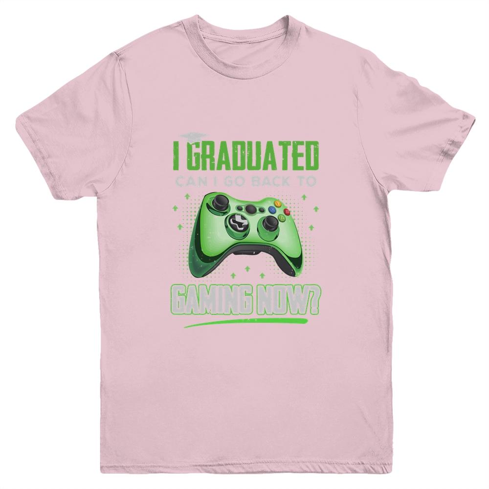 Can I Go Back To Gaming Graduation For Him Her Video Game Youth Youth Shirt | Siriustee.com.com