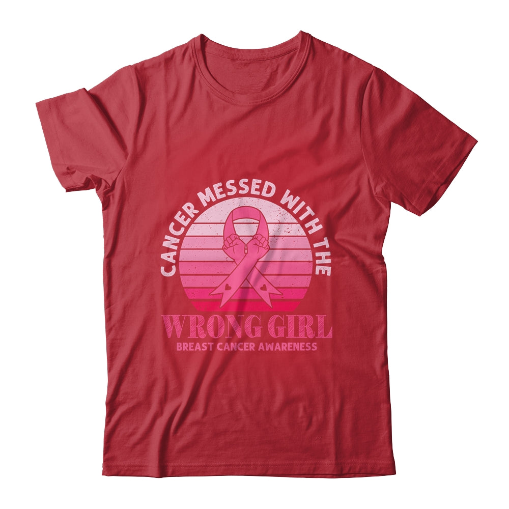 Cancer Messed With The Wrong Girl Breast Cancer Awareness Shirt & Hoodie | siriusteestore