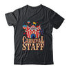 Carnival Staff Circus Event Security Ringmaster Lover Shirt & Hoodie | siriusteestore