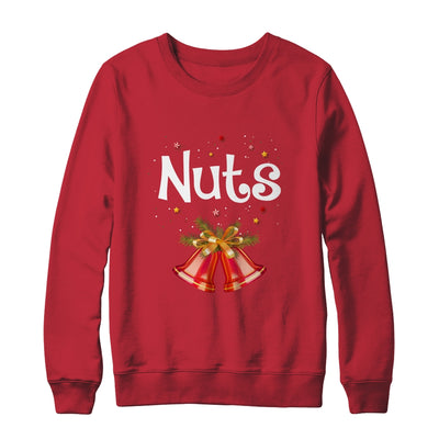 Chest Nuts Matching Chestnuts Christmas Couples Nuts Fun Shirt & Sweatshirt | siriusteestore
