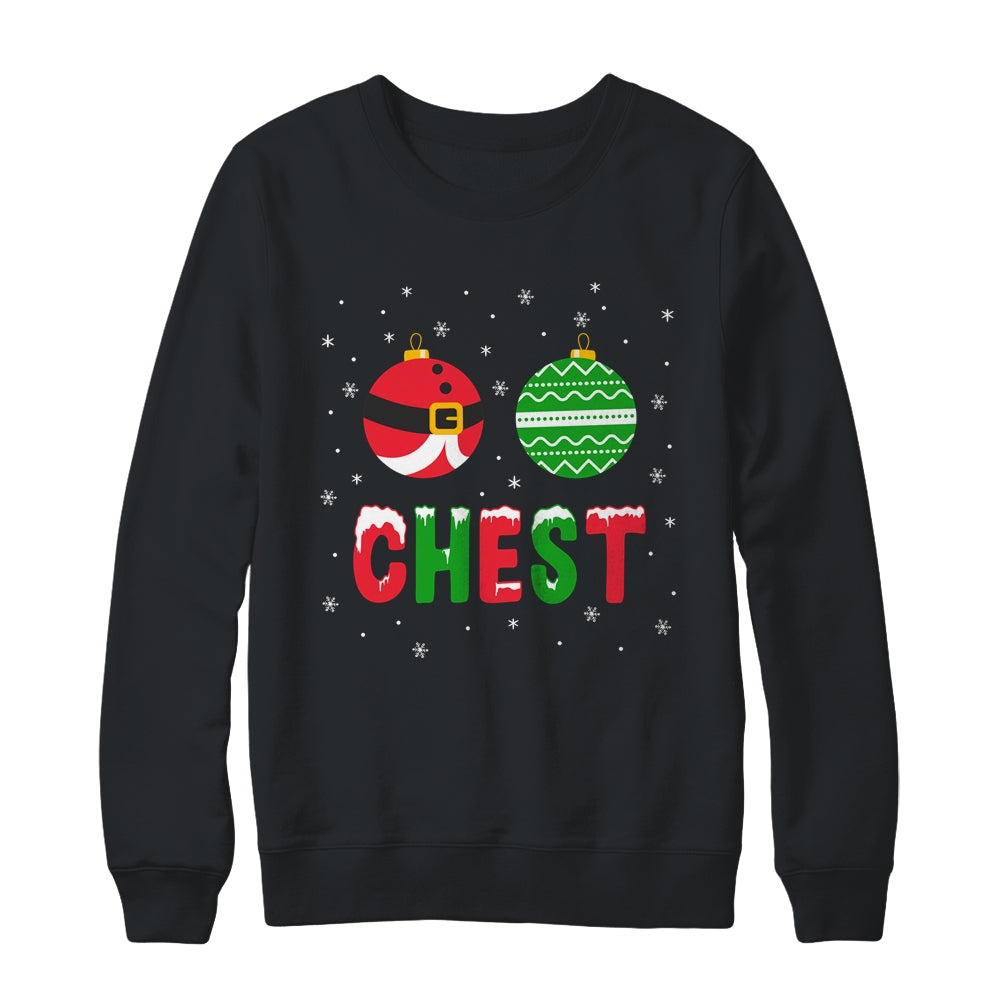 Chest Nuts Matching Funny Christmas Couples Chestnuts Chest Shirt & Sweatshirt | siriusteestore