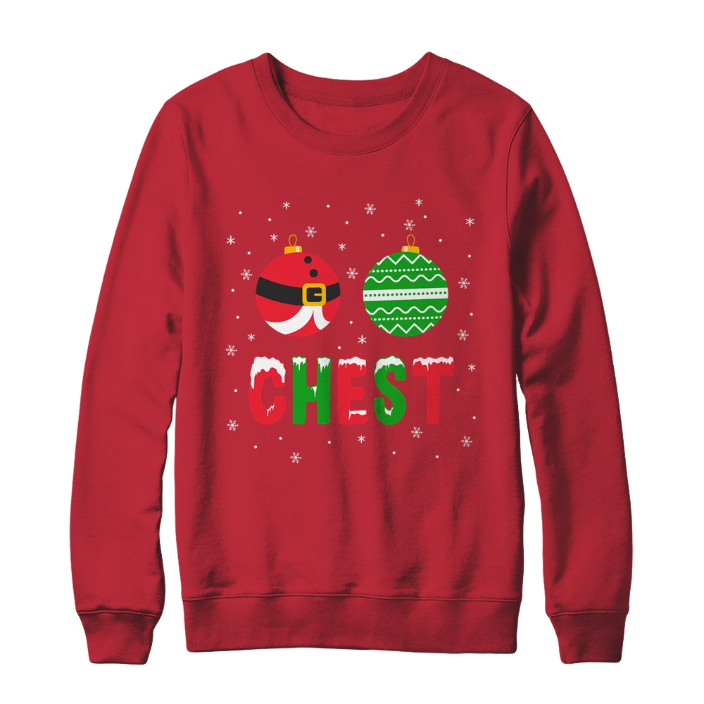 Chest Nuts Matching Funny Christmas Couples Chestnuts Chest Shirt & Sweatshirt | siriusteestore