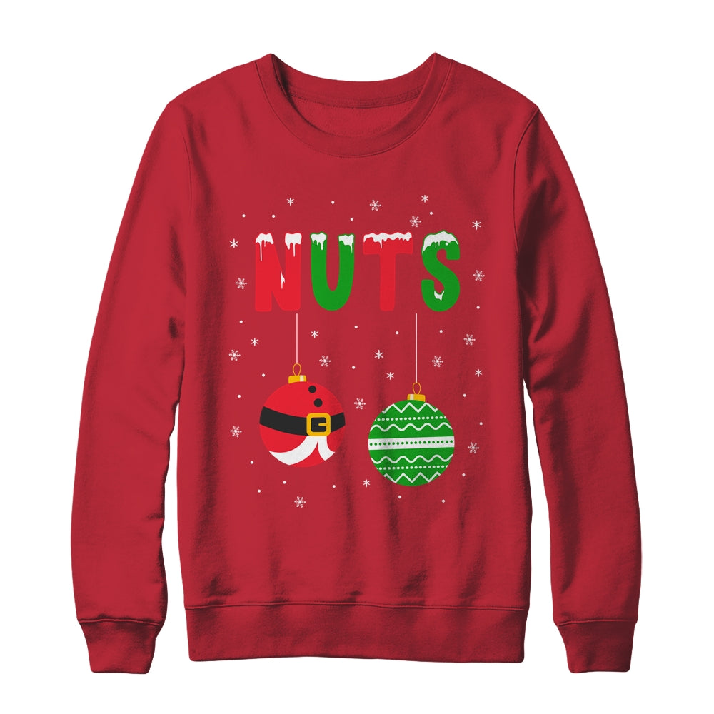 Chest Nuts Matching Funny Christmas Couples Chestnuts Nuts Shirt & Sweatshirt | siriusteestore