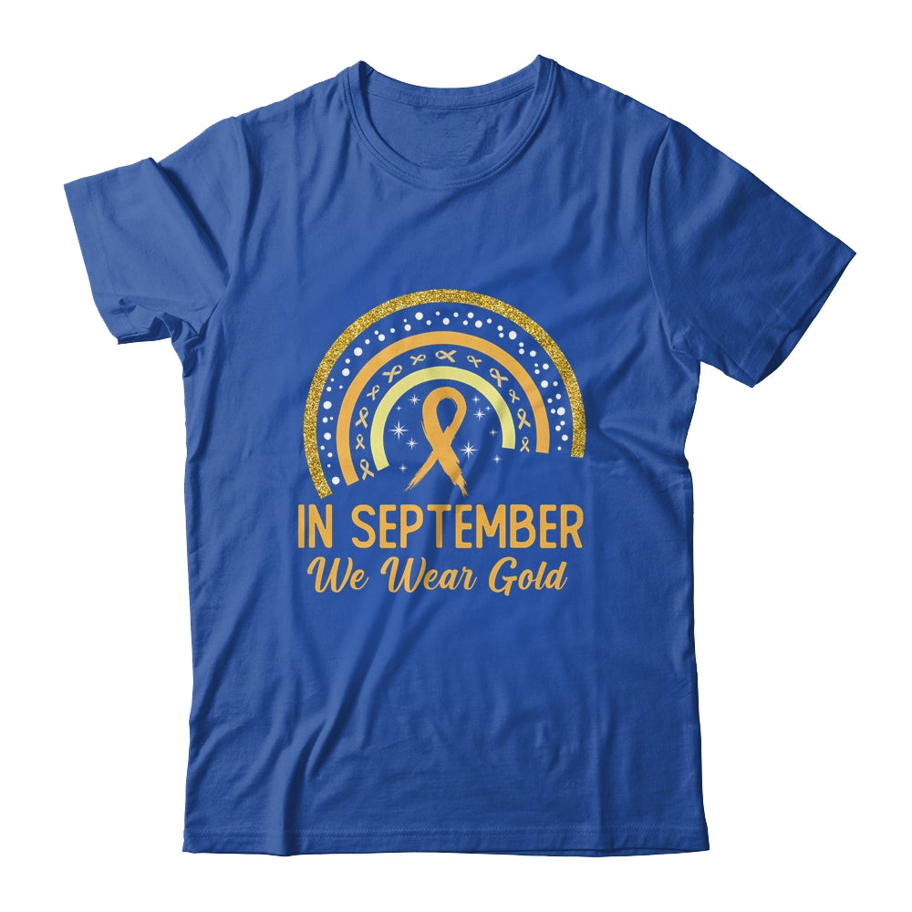 Childhood Cancer Awareness In September We Wear Gold Rainbow Shirt & Hoodie | siriusteestore