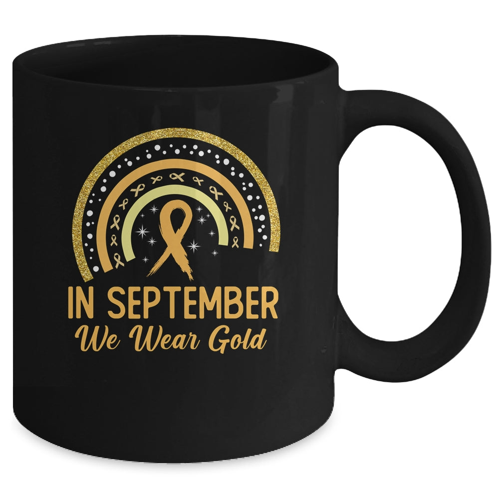 Childhood Cancer Awareness In September We Wear Gold Rainbow Mug | siriusteestore