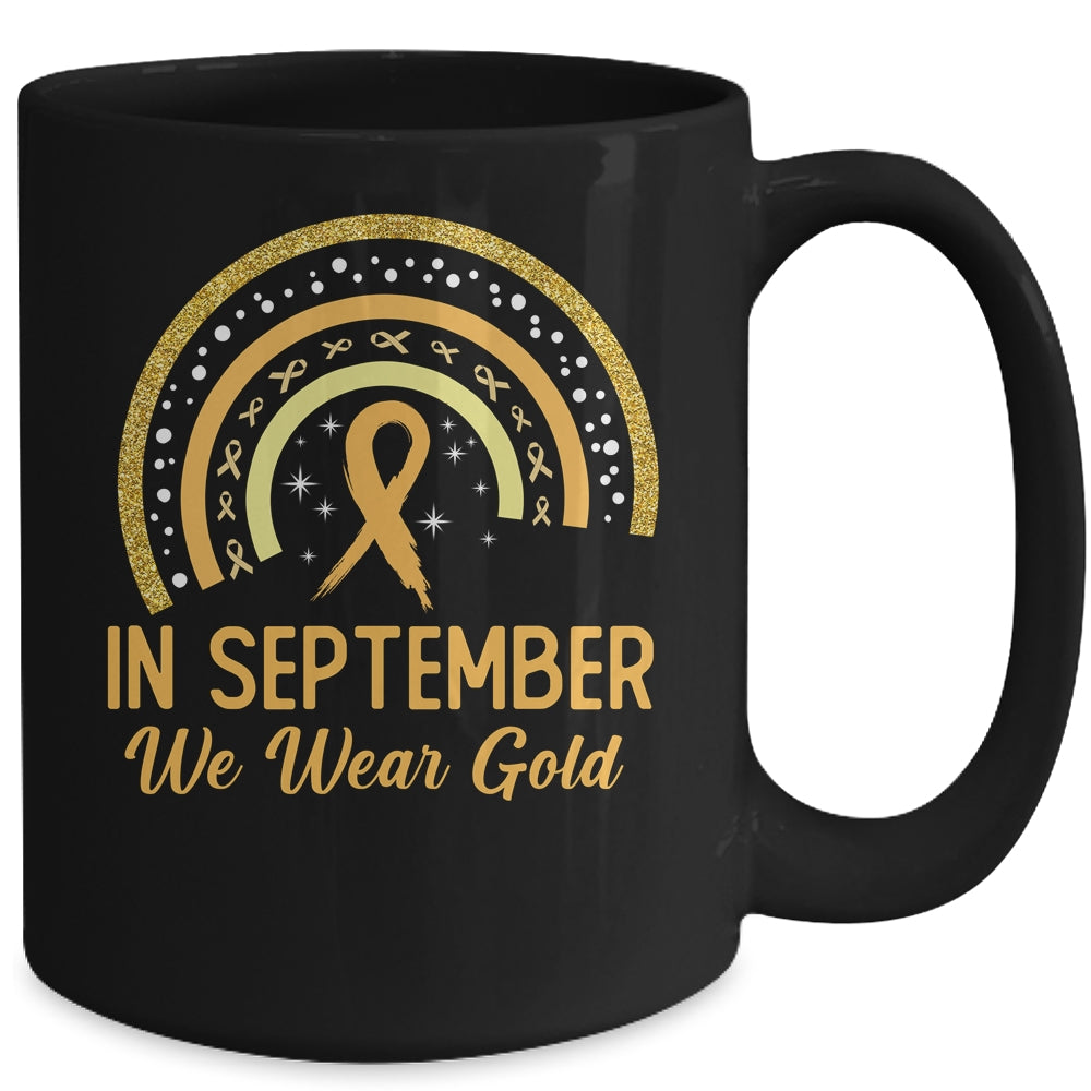 Childhood Cancer Awareness In September We Wear Gold Rainbow Mug | siriusteestore