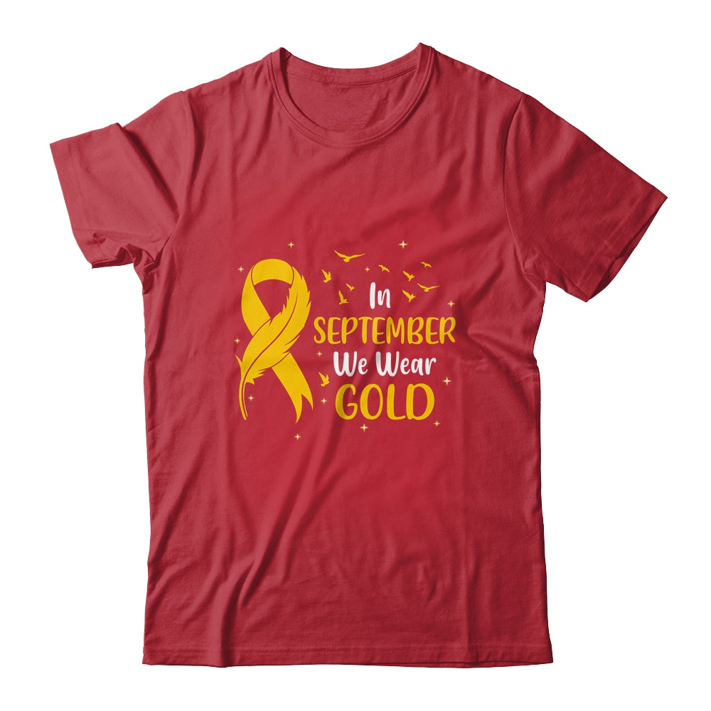 Childhood Cancer Awareness In September We Wear Gold Ribbon Shirt & Hoodie | siriusteestore