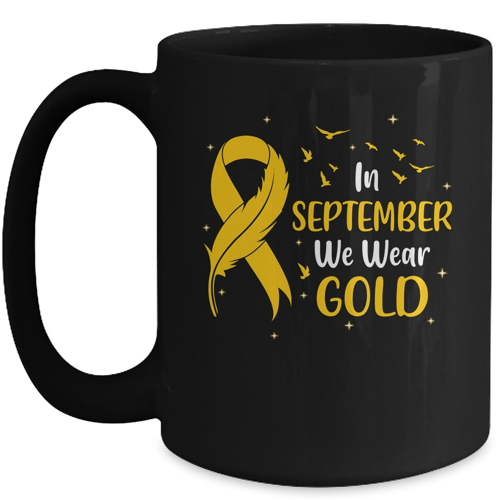 Childhood Cancer Awareness In September We Wear Gold Ribbon Mug | siriusteestore